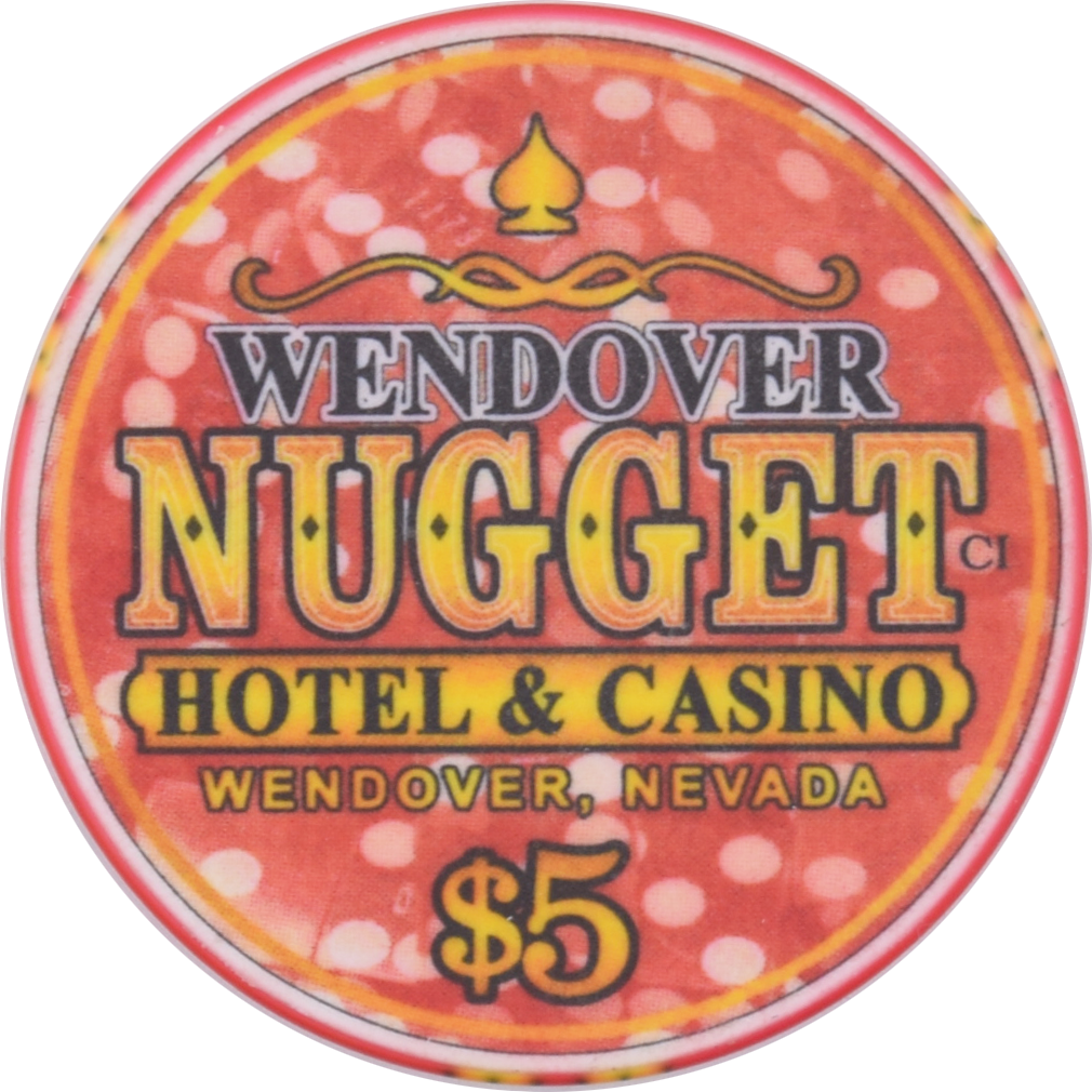 Wendover Nugget Casino Wendover Nevada $5 Chip 2004