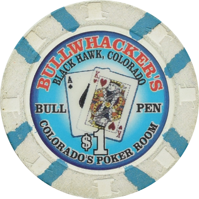 Bullwhacker's Bullpen Casino Black Hawk Colorado $1 Chip