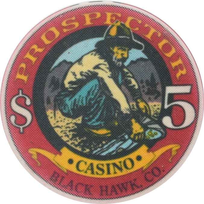 Prospector Casino Black Hawk Colorado $5 Chip