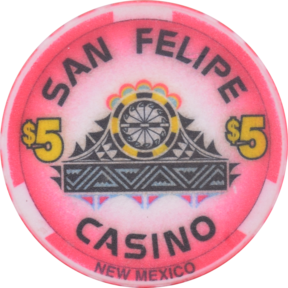 San Felipe's Casino Hollywood San Felipe New Mexico $5 Chip