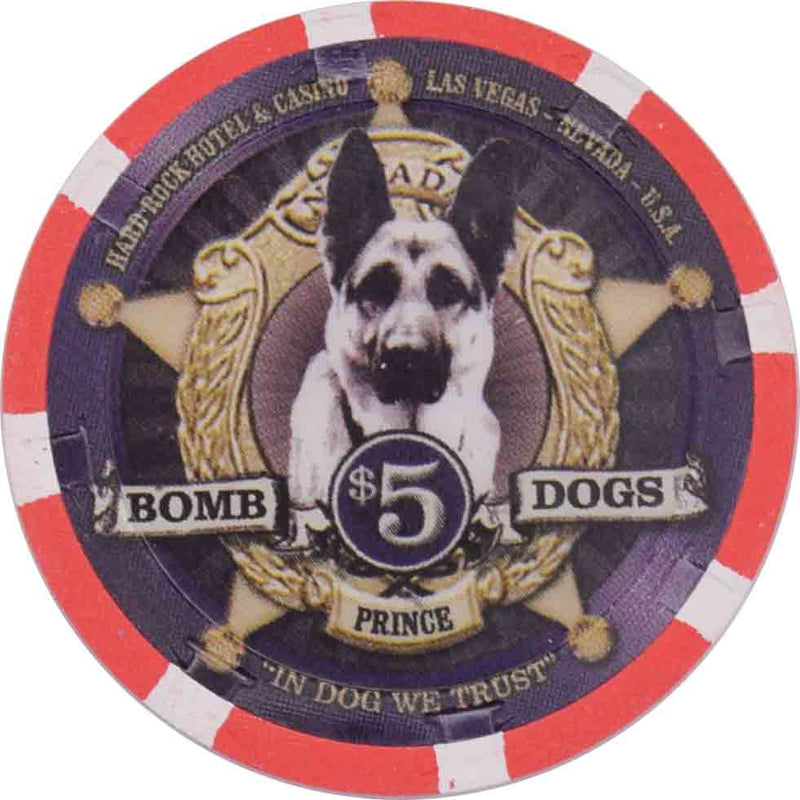 Hard Rock Casino Las Vegas Nevada $5 Bomb Dogs / Prince Chip 2007