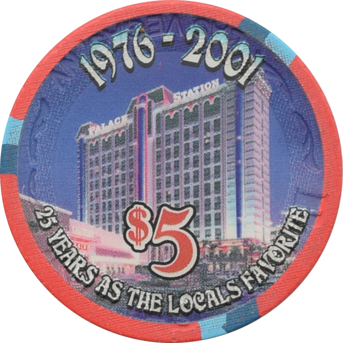 Palace Station Casino Las Vegas Nevada $5 25th Anniversary Chip 2001