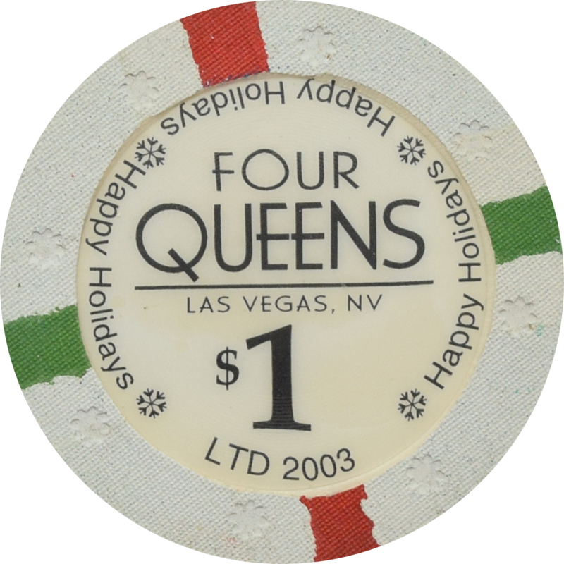 Four Queens Casino Las Vegas Nevada $1 Happy Holidays Chip 2003