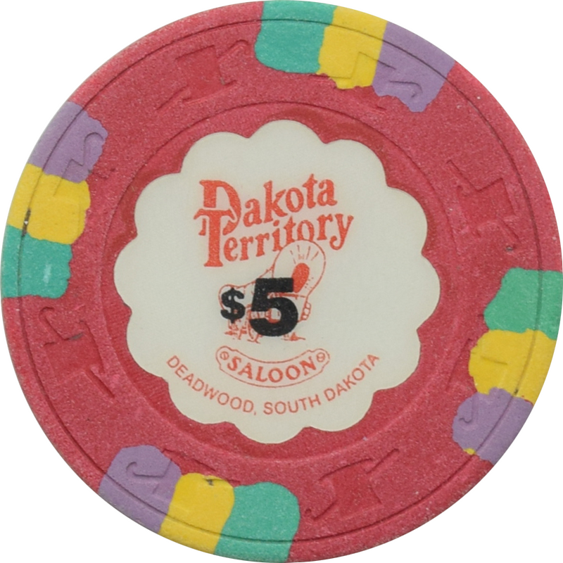 Dakota Territory Casino Deadwood South Dakota $5 Chip