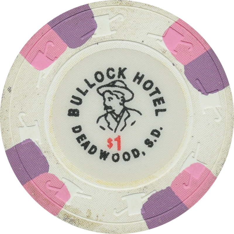 Bullock Hotel Casino Deadwood South Dakota $1 Chip