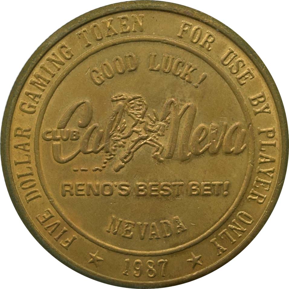 Club Cal-Neva Casino Reno Nevada $5 Token 1987