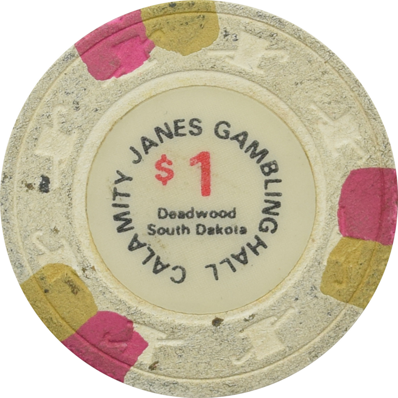Calamity Janes Casino Deadwood South Dakota $1 Chip