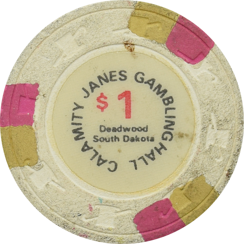 Calamity Janes Casino Deadwood South Dakota $1 Chip