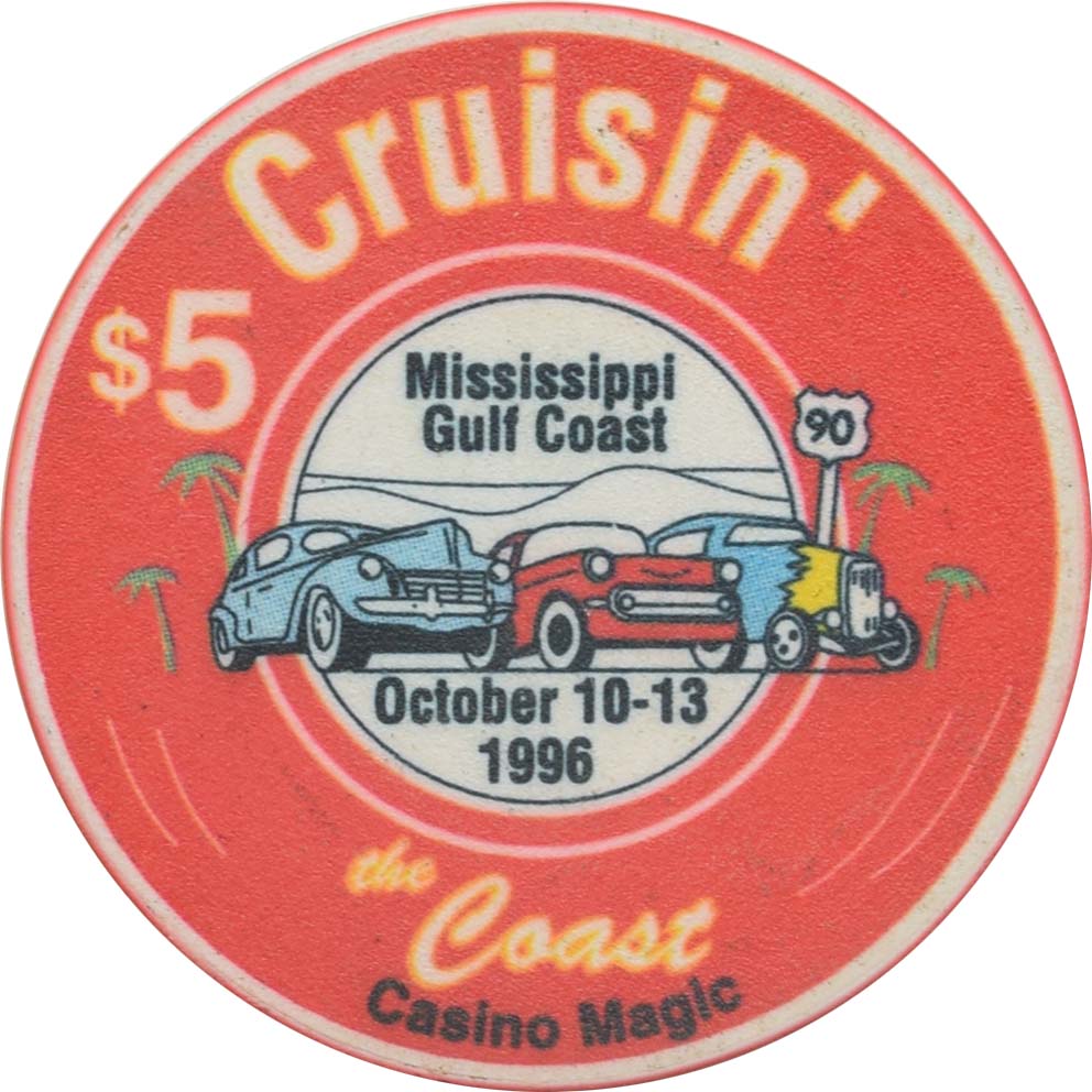 Casino Magic Bay Biloxi Mississippi $5 Cruisin' The Coast Chip