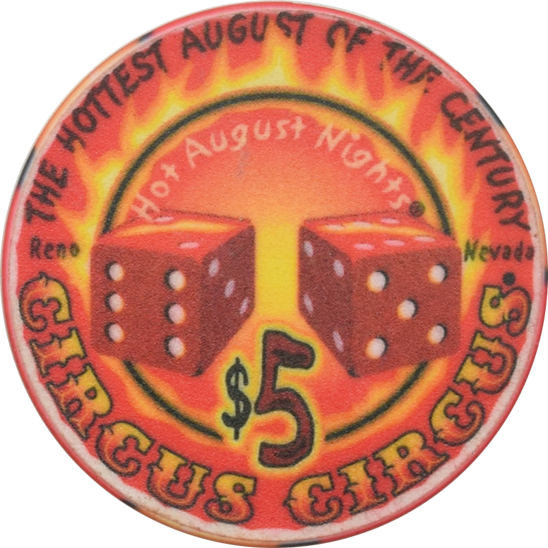 Circus Circus Casino Reno Nevada $5 Hot August Nights Chip 1999