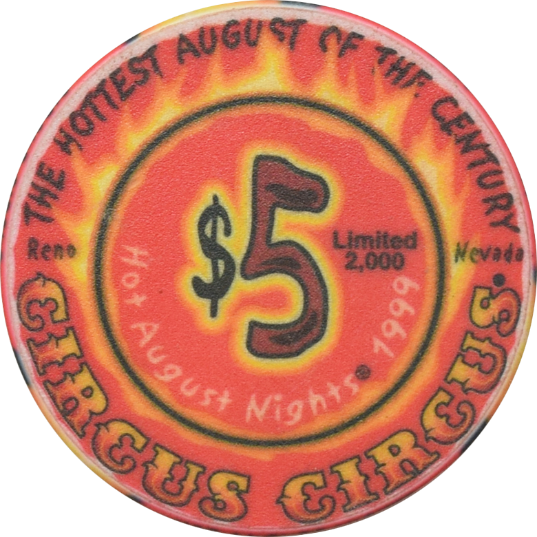 Circus Circus Casino Reno Nevada $5 Hot August Nights Chip 1999