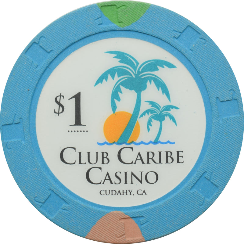 Club Caribe Casino Cudahy California $1 Chip