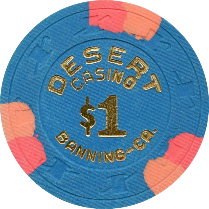 Desert Casino Banning California $1 Chip