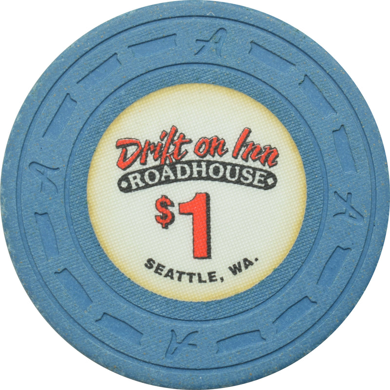 Drift On Inn Roadhouse Casino Shoreline Washington $1 Chip