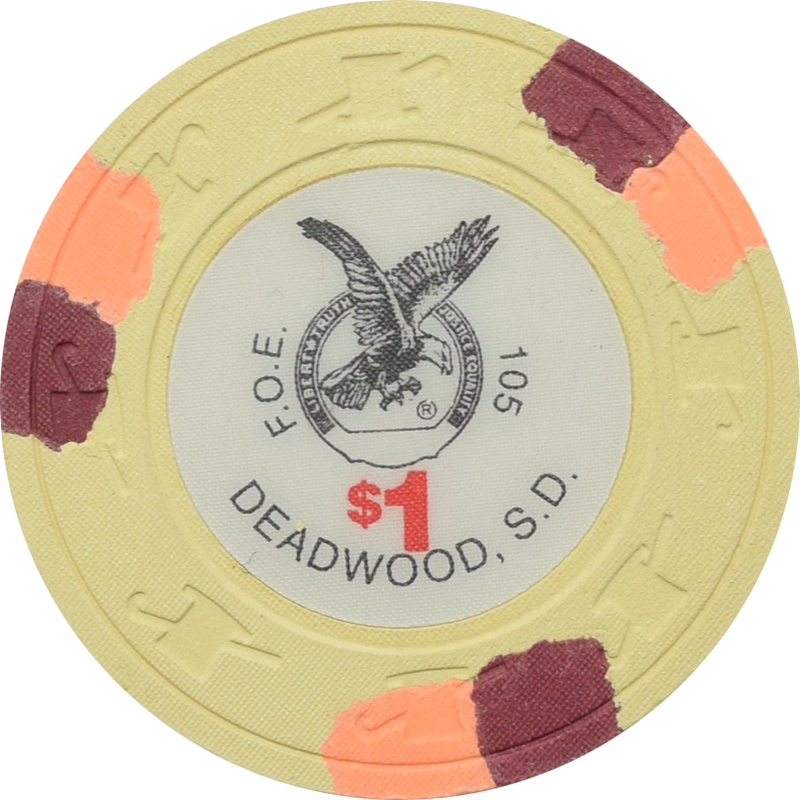 F.O.E. 105 Casino Deadwood South Dakota $1 Chip