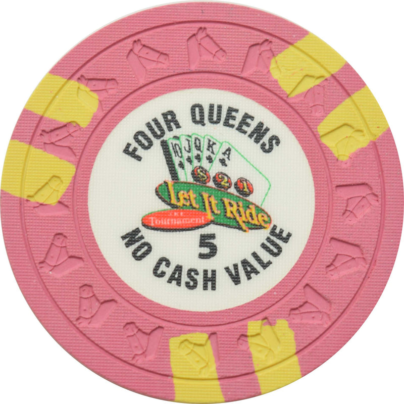 Four Queens Casino Las Vegas Nevada $5 Let It Ride No Cash Value Chip 1996