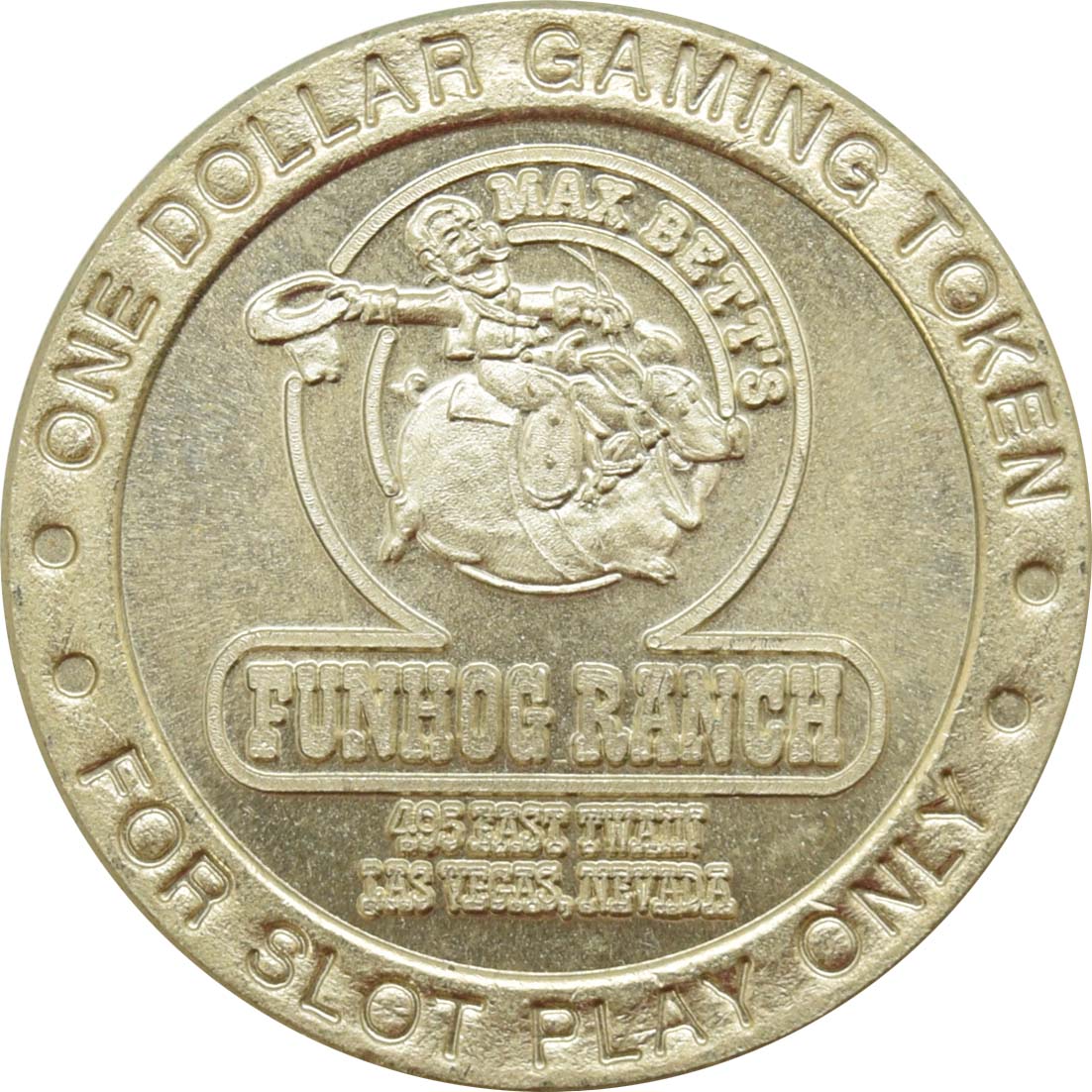 Fun Hog Ranch Casino Las Vegas Nevada $1 Token 1997