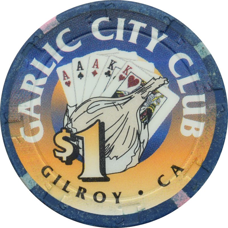 Garlic City Club Casino Gilroy California $1 Chip