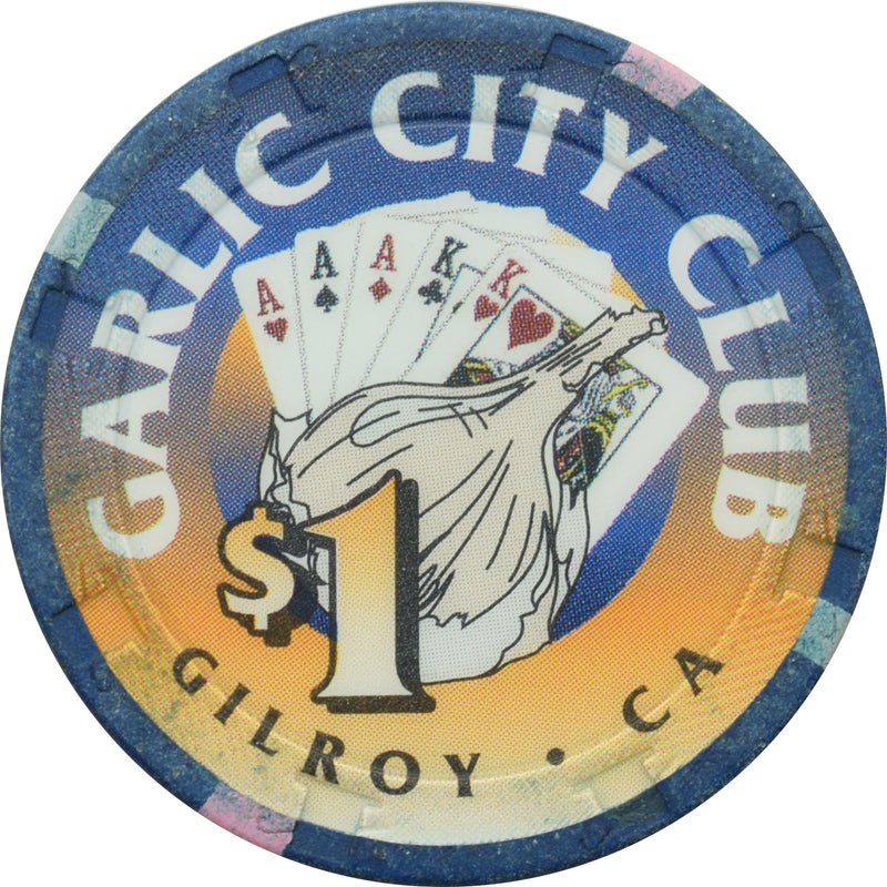 Garlic City Club Casino Gilroy California $1 Chip