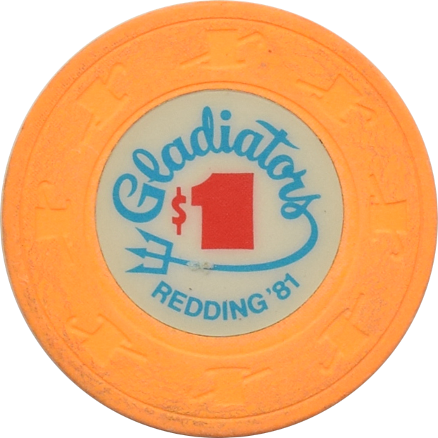 Gladiators Casino Redding CA $1 Chip