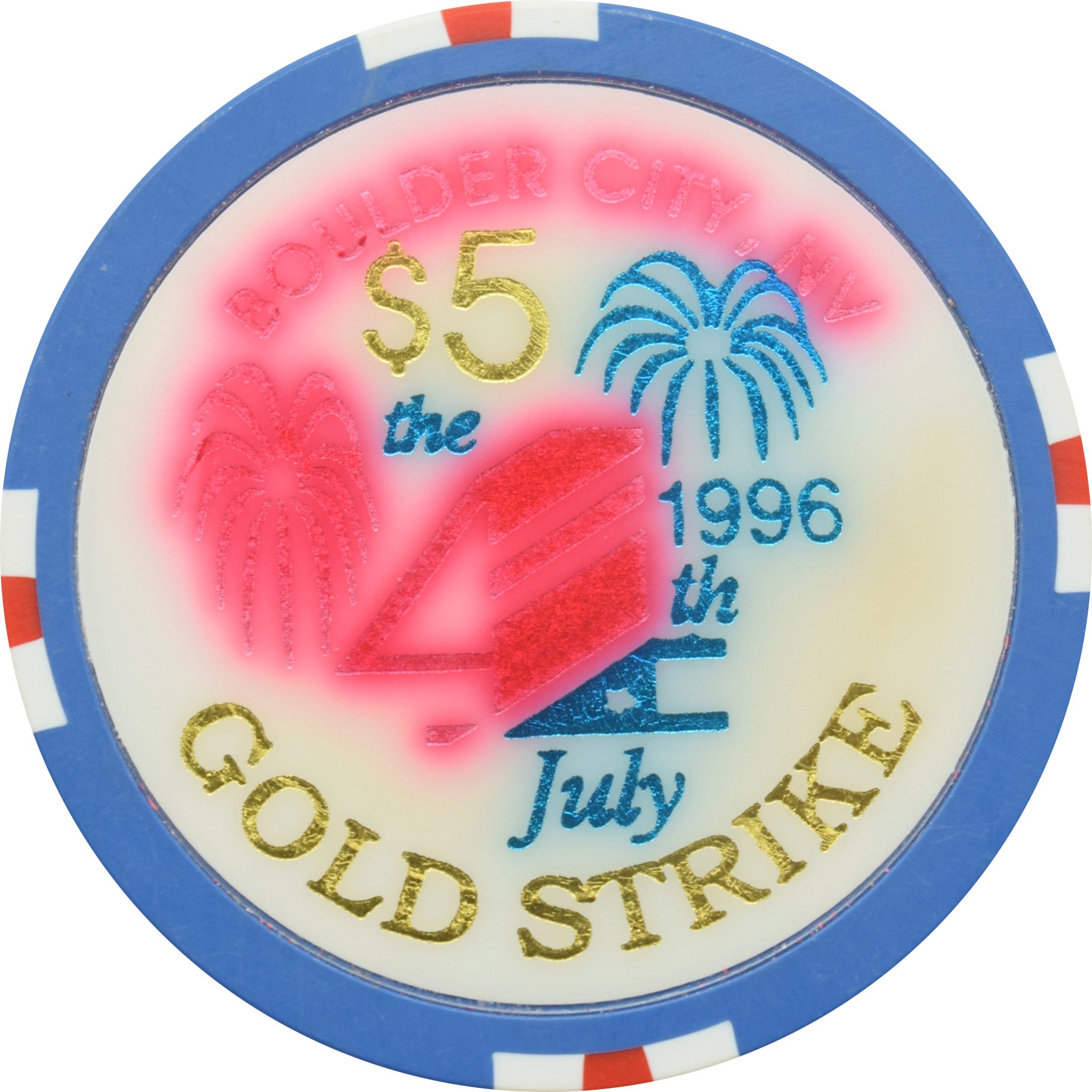 Gold Strike Casino Boulder City Nevada $5 4th of July Chip 1996