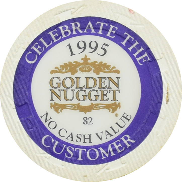 Golden Nugget Casino Las Vegas Nevada Celebrate the Customer NCV 43mm Chip 1995