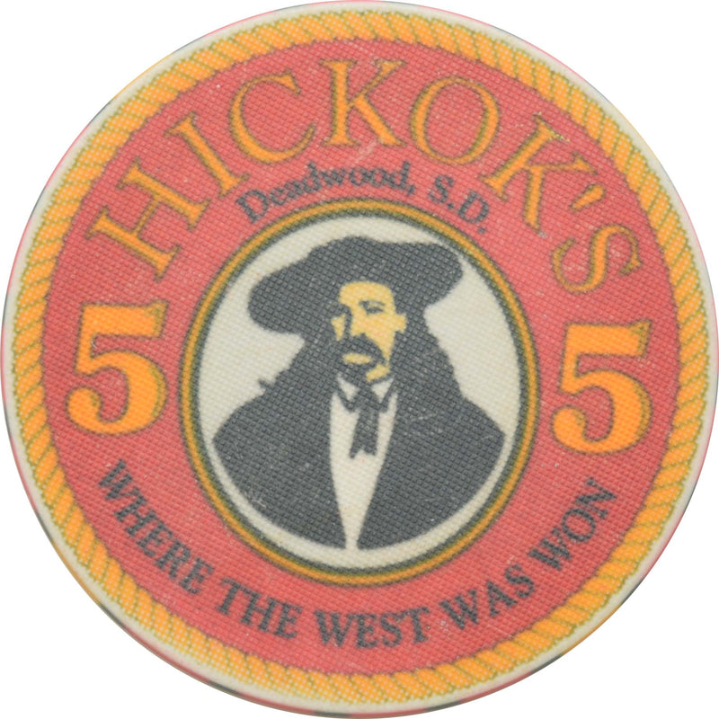 Hickok's Hotel & Gaming Casino Deadwood South Dakota $5 Chip
