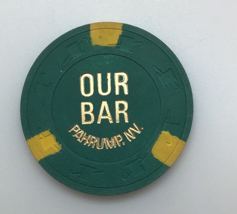 Our Bar Casino Pahrump Nevada $25 Chip 1982