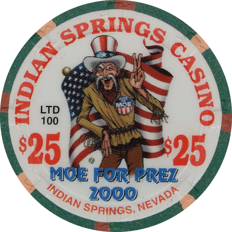 Indian Springs Casino Indian Springs Nevada $25 Moe For Prez Chip 2000