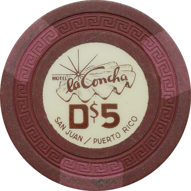 La Concha Casino San Juan Puerto Rico D $5 Chip