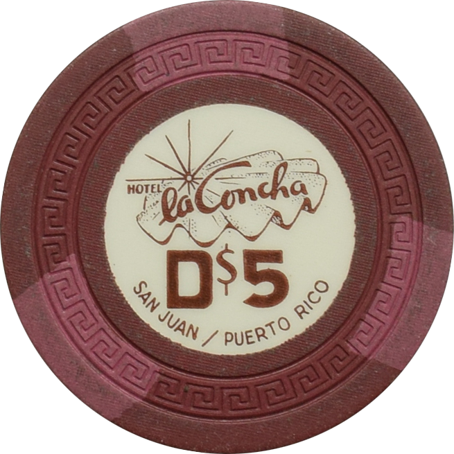 La Concha Casino San Juan Puerto Rico D $5 Chip