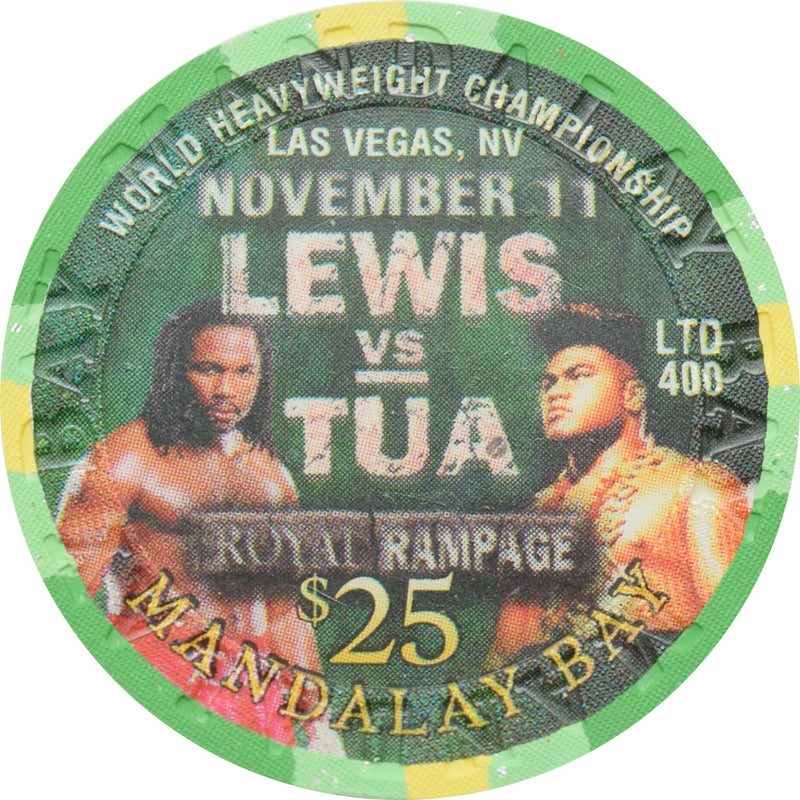 Mandalay Bay Casino Las Vegas Nevada $25 Chip Lewis vs Tua Royal Rampage 2000