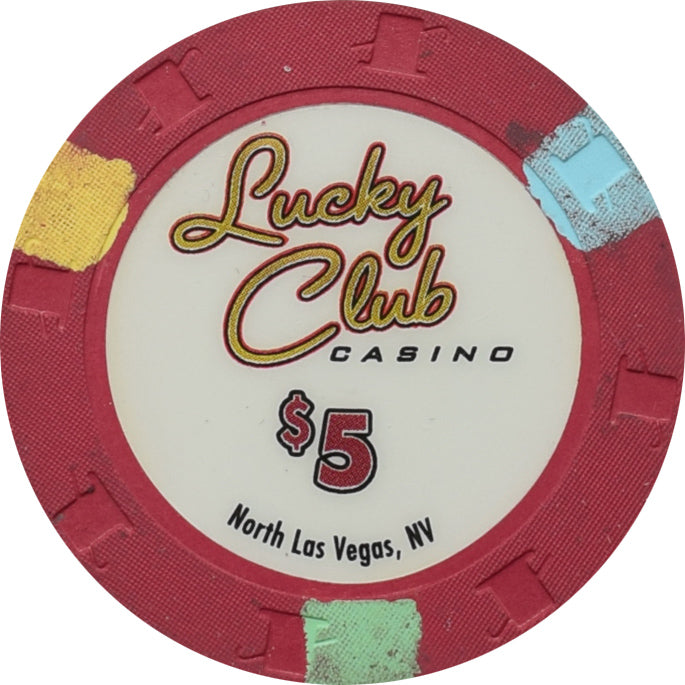 Lucky Club Casino Las Vegas NV $5 Chip 2008