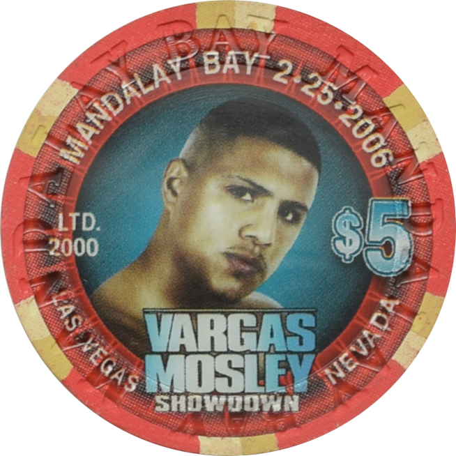 Mandalay Bay Casino Las Vegas Nevada $5 Vargas Mosley Fight Chip 2006