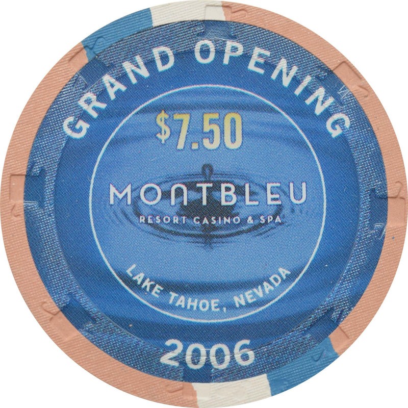 Montbleu Casino Lake Tahoe Nevada $7.50 Grand Opening Chip 2006