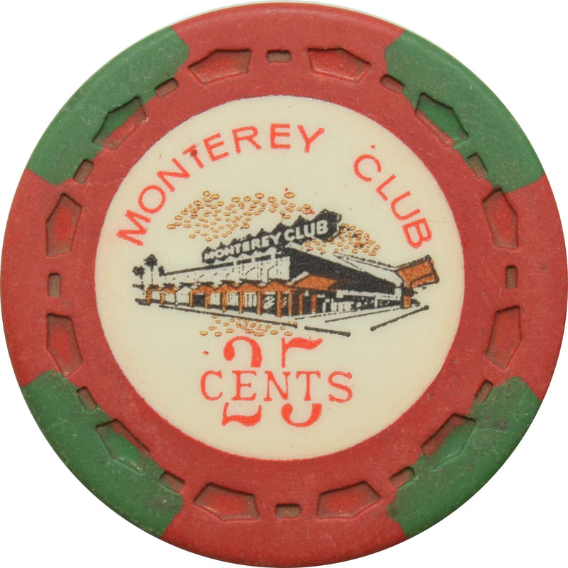 Monterey Club Casino Gardena California 25 cent Chip