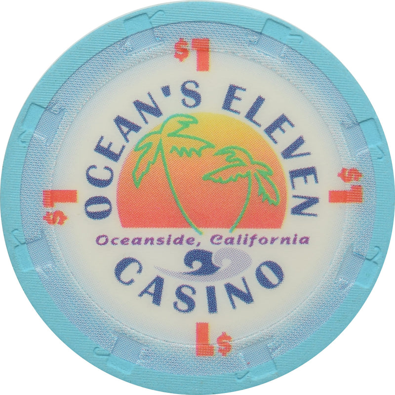 Ocean's Eleven Casino Oceanside CA $1 Chip