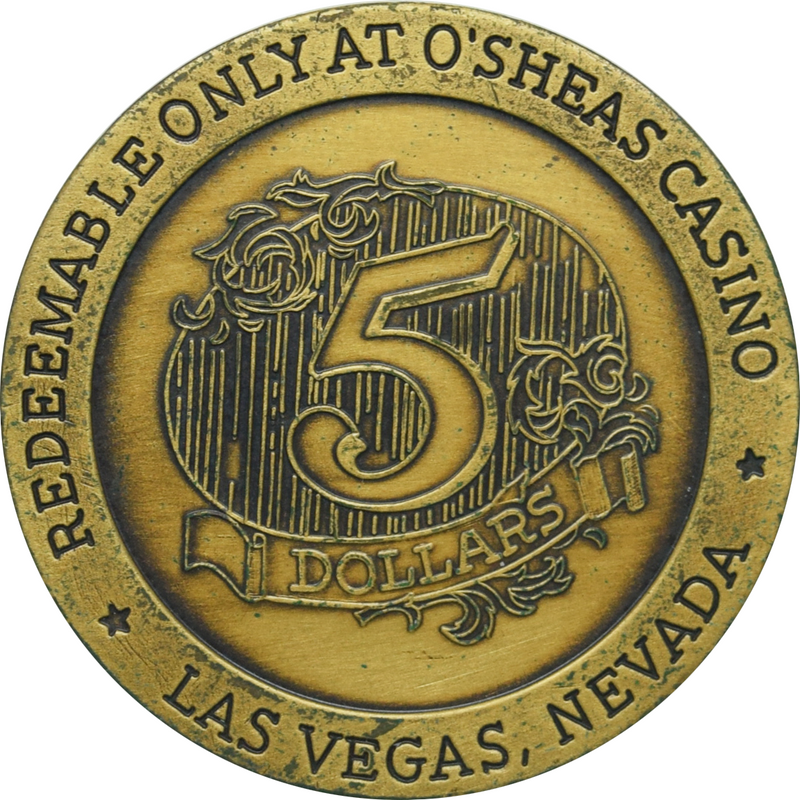 O'sheas Casino Las Vegas Nevada $5 Token 1989