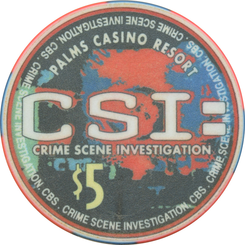 Palms Casino Las Vegas Nevada $5 CSI Chip 2002