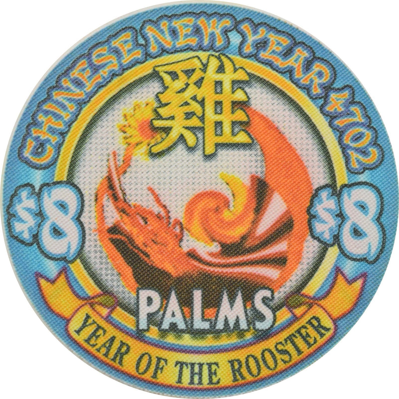 Palms Casino Resort Las Vegas Nevada $8 Year of the Rooster Chip 2005