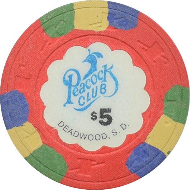 Peacock Club Casino Deadwood South Dakota $5 Chip