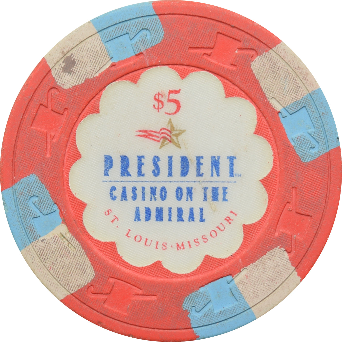 President Casino St. Louis MO $5 Chip