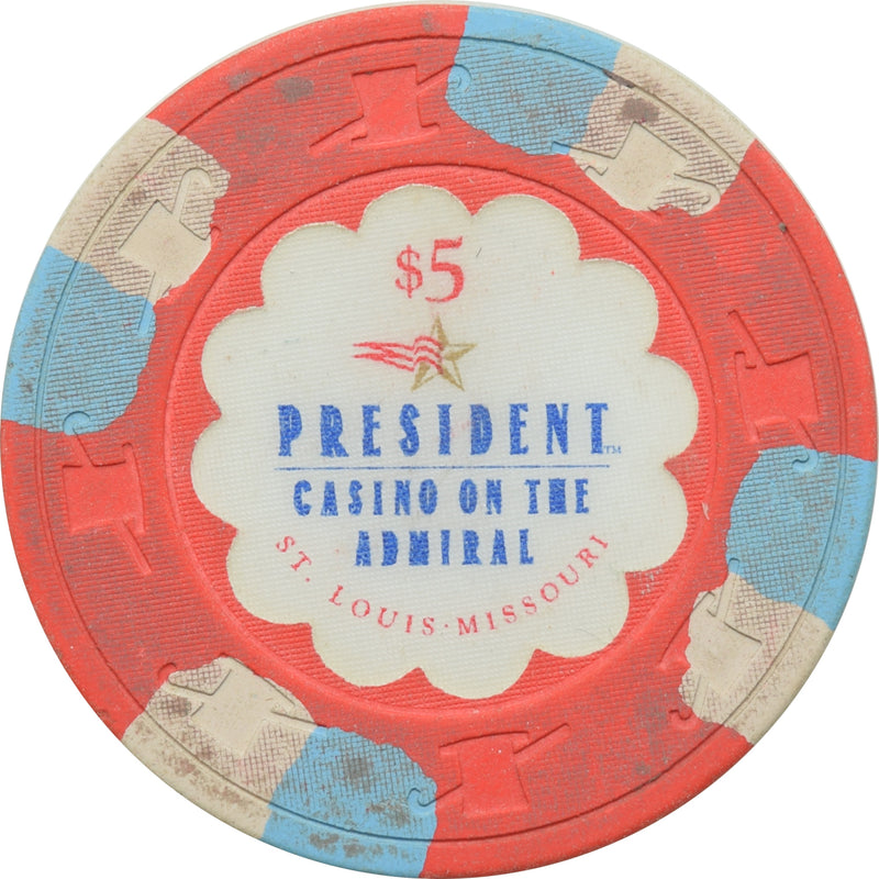 President Casino St. Louis MO $5 Chip