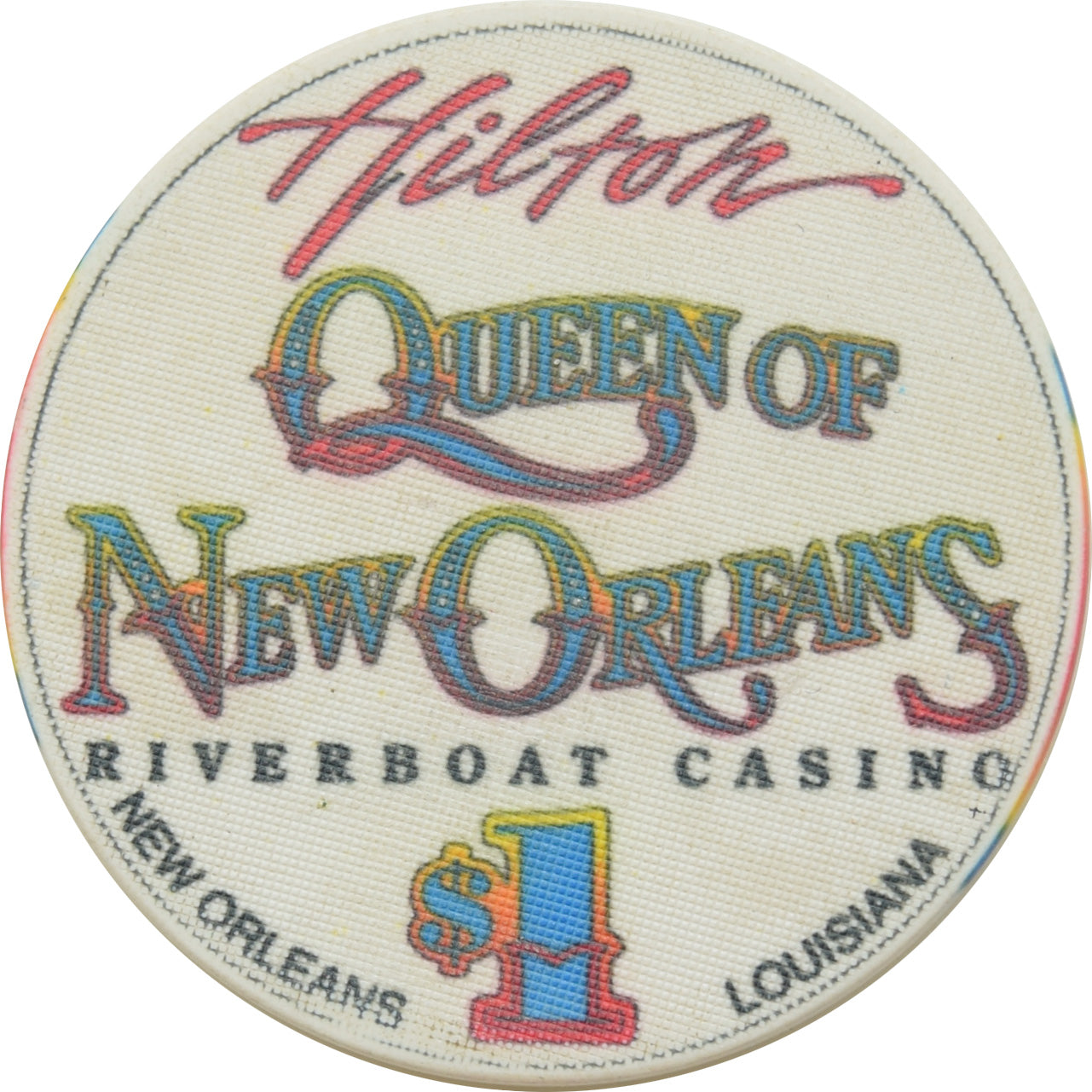 Hilton Queen of New Orleans Riverboat Casino New Orleans Louisiana $1 Chip