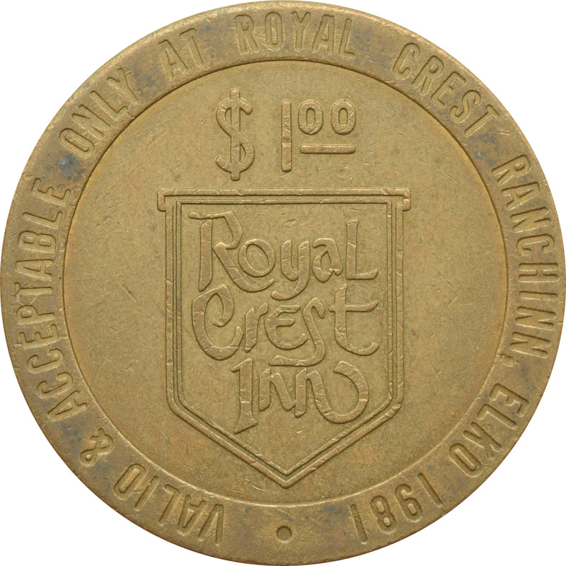 Royal Crest Ranchinn Casino Elko NV $1 Token 1981