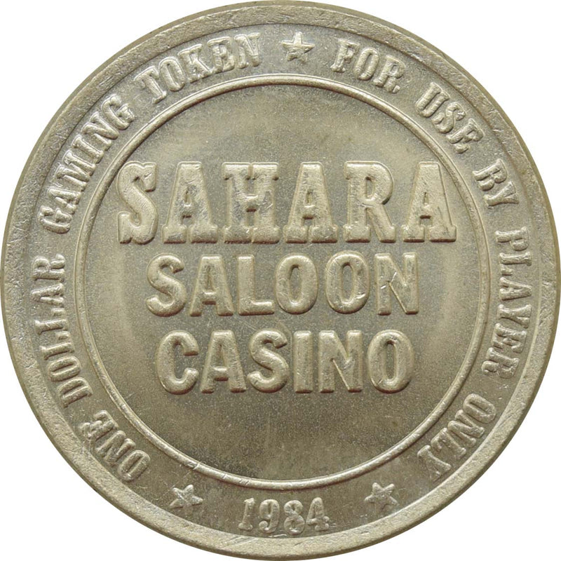 Sahara Saloon Casino Las Vegas Nevada $1 Token 1984