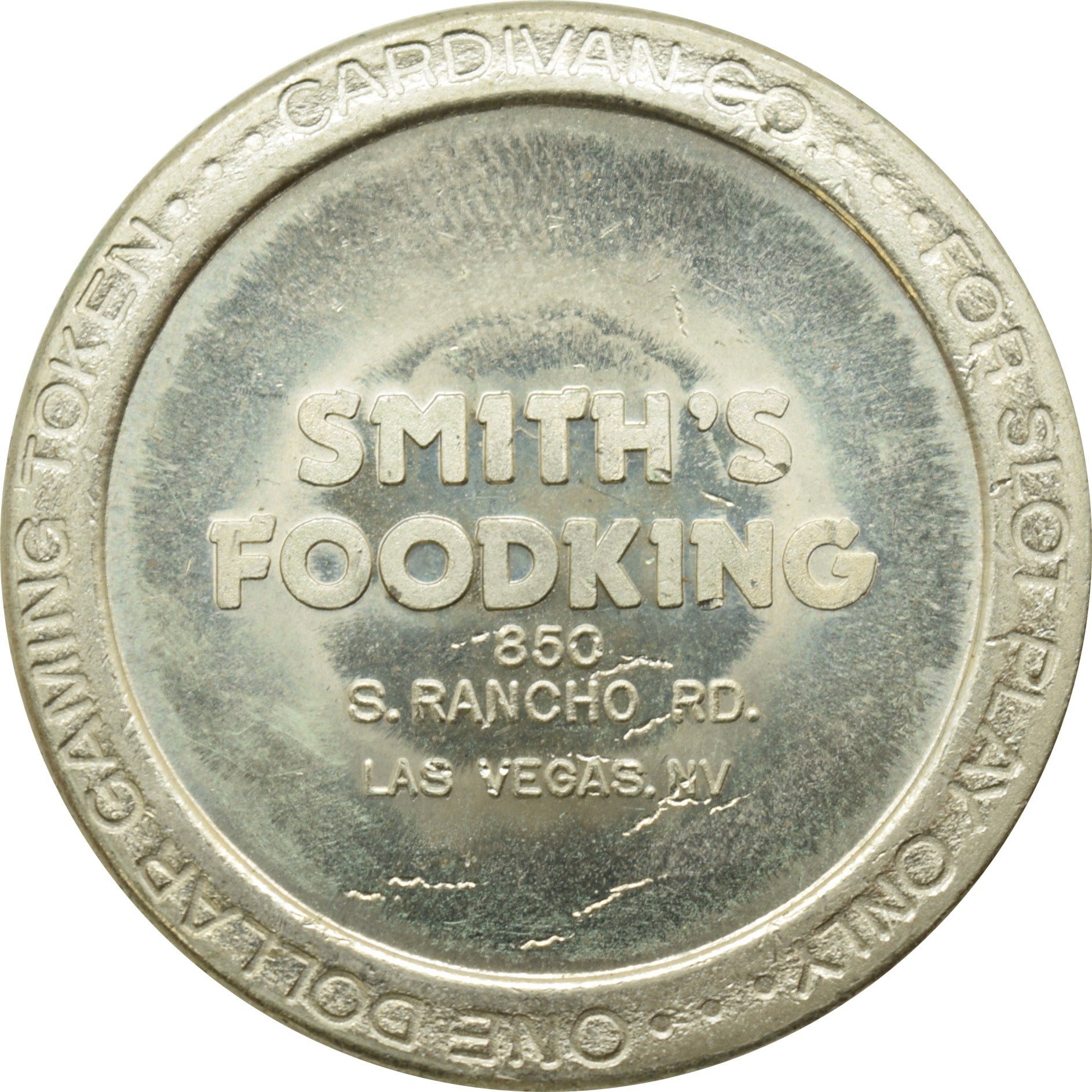 Smith's Food (850 S. Rancho) Las Vegas NV $1 Token 1986