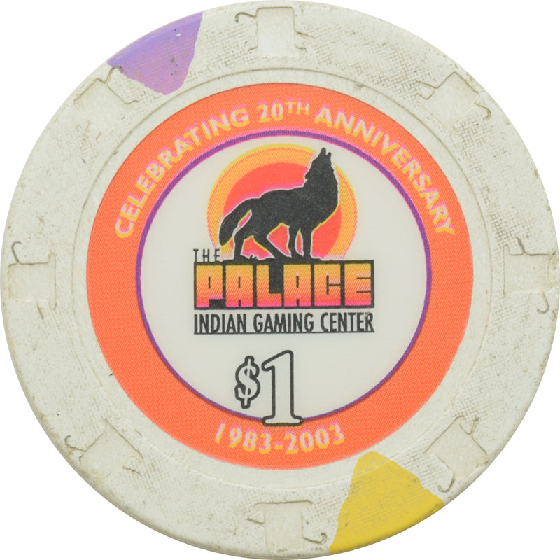 Palace Indian Gaming Center Casino Lemoore California $1 20th Anniversary Chip