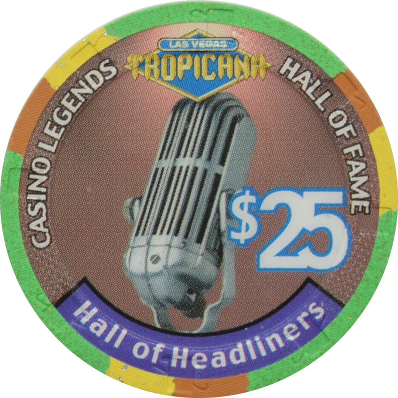 Tropicana Casino Las Vegas Nevada $25 Legends Hall of Headliners Chip 1999