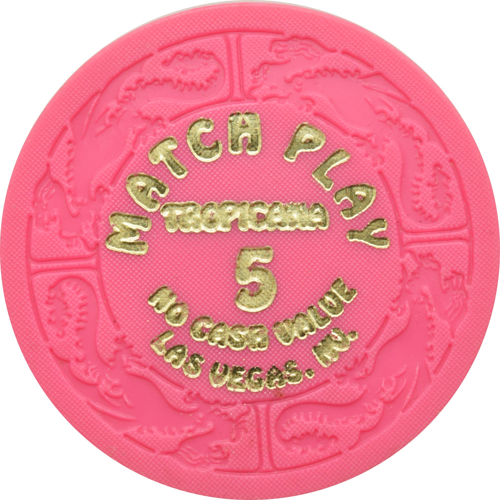 Tropicana Casino Las Vegas Nevada $5 Match Play NCV Pink Dragon Chip 1990